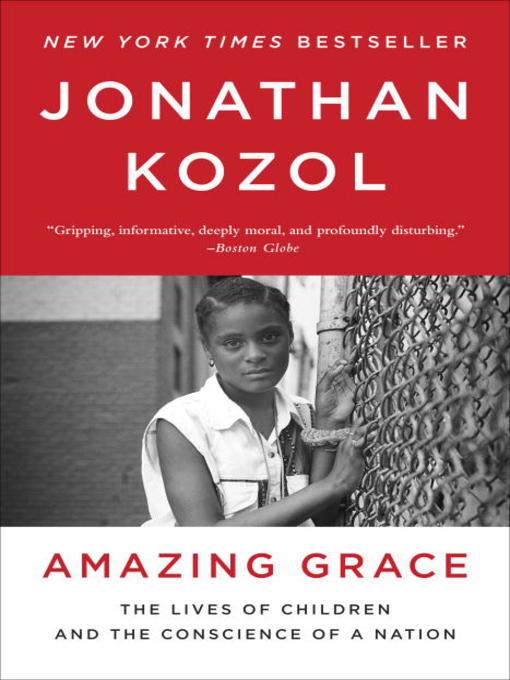 Title details for Amazing Grace by Jonathan Kozol - Available